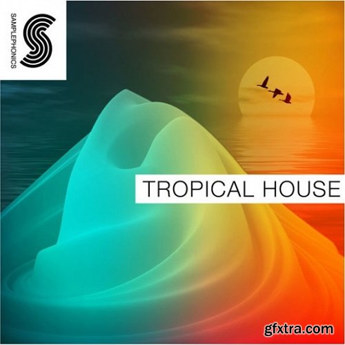 Samplephonics Tropical House MULTiFORMAT-FANTASTiC