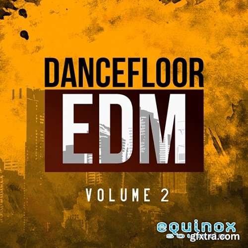 Equinox Sounds Dancefloor EDM Vol 2 WAV MiDi-DISCOVER