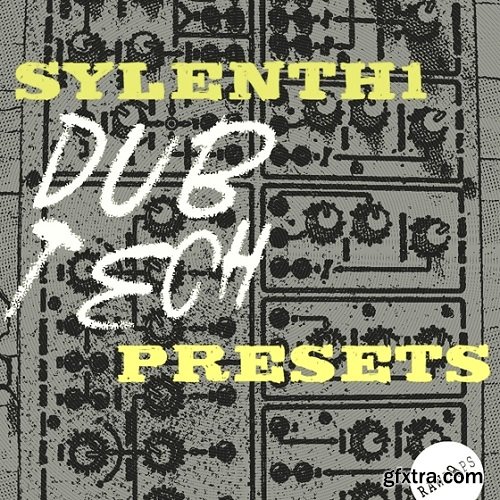 RAW LOOPS Sylenth1 Dub Tech Presets FXB FXP-FANTASTiC