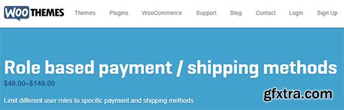 WooThemes - WooCommerce Role Based Payment / Shipping Methods v2.0.8