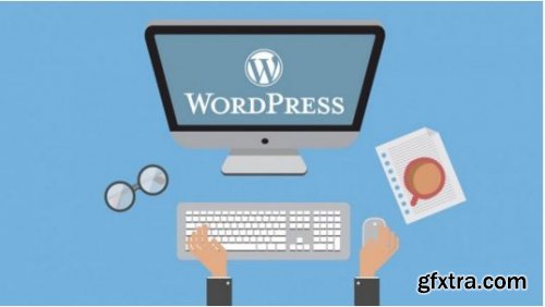 Master WordPress – The Complete Business Web Design Course