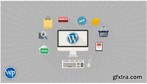 Complete WordPress Mastery Course (eCommerce, Marketing...)