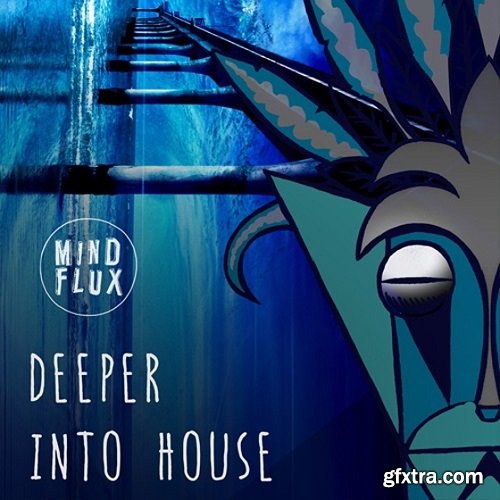 Mind Flux Deeper Into House WAV-FANTASTiC