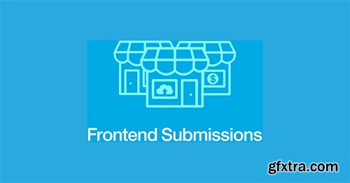 EasyDigitalDownloads - Frontend Submissions v2.3.5