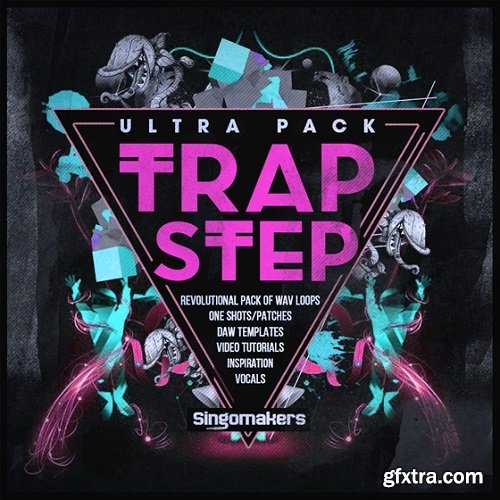 Singomakers Trapstep Ultra Pack MULTiFORMAT-FANTASTiC