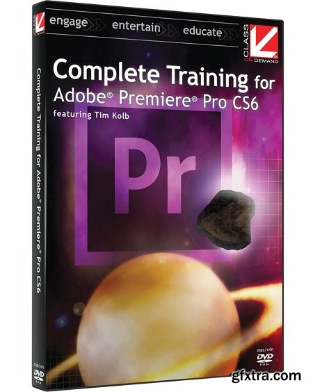 Complete Training for Adobe Premiere Pro CS6 and CC