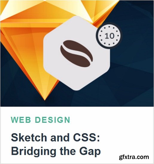 Tutsplus - Sketch and CSS: Bridging the Gap