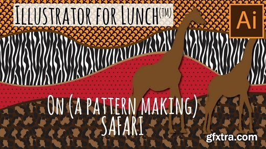 Illustrator for Lunch™ - On (a pattern making) Safari - Repeating Patterns