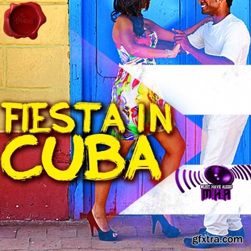 Fox Samples Must Have Audio Fiesta In Cuba WAV MiDi-FANTASTiC