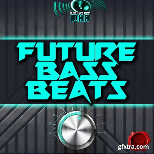 Fox Samples Must Have Audio Future Bass Beats WAV-FANTASTiC