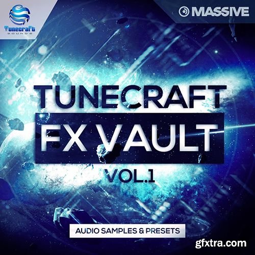 Tunecraft Sounds FX Vault Vol 1 WAV Ni MASSiVE-DISCOVER