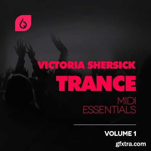 Freshly Squeezed Samples Shersick & Sherlock Trance MiDi Essentials Vol 1 WAV MiDi FLP Massive Spire Sylenth1