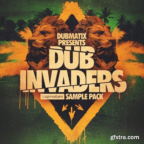 Loopmasters Dubmatix Dub Invaders MULTiFORMAT-PiRAT