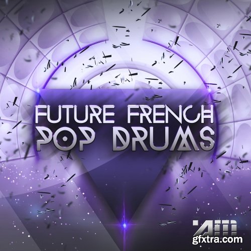 Audio Masters Future French Pop Drums WAV MiDi AiFF-FANTASTiC