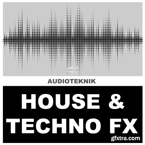 Audioteknik House and Techno FX WAV-FANTASTiC