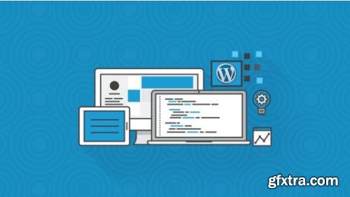 Build Professional Wordpress Websites as a Complete Beginner