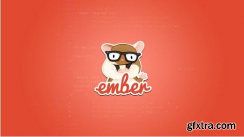 Build Web Apps Using EmberJS: The Complete Course