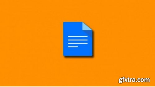 Google Docs A-Z: Write, Collaborate, Store & Share Online