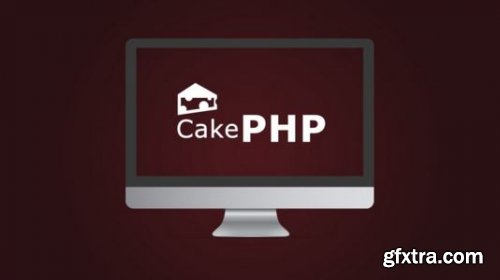 Learn to Build Web Apps Using Cake PHP