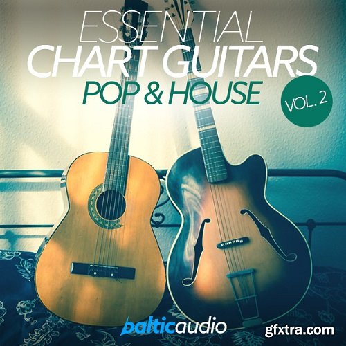 Baltic Audio Essential Chart Guitars Vol 2 Pop and House WAV MiDi-FANTASTiC