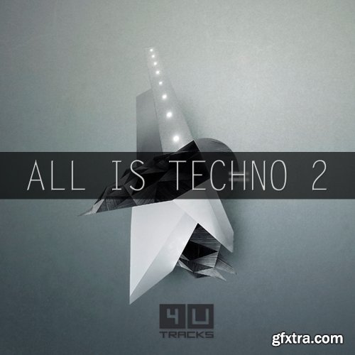 4 U Tracks All Is Techno 2 WAV-FANTASTiC