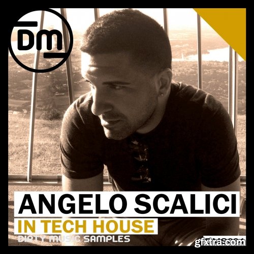 Dirty Music Angelo Scalici In Tech House WAV-FANTASTiC