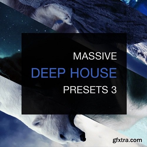 SPF Samplers Massive Deep House Presets 3 MiDI Ni Massive Presets-FANTASTiC