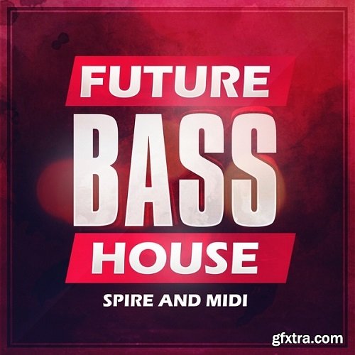 Mainroom Warehouse Future Bass House For REVEAL SOUND SPiRE-DISCOVER