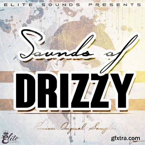 Elite Sounds Sounds Of Drizzy WAV MiDi-FANTASTiC