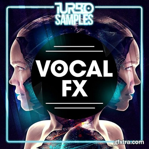 Turbo Samples Vocal FX WAV-FANTASTiC