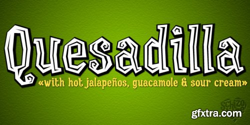 Quesadilla Font Family