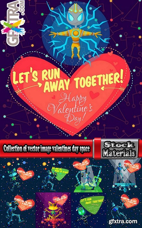 Collection of vector image valentines day space alien robot alien moon slogan 25 EPS