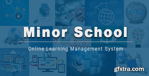 CodeCanyon - MinorSchool v1.0 - Learning Management - 14329027