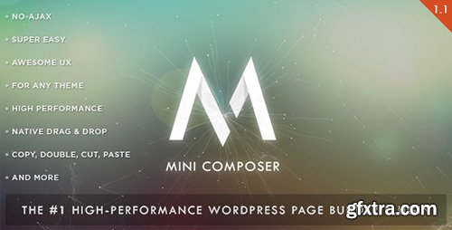 CodeCanyon - Mini Composer v1.1 - High-Performance Wordpress Page Builder Plugin - 14393381