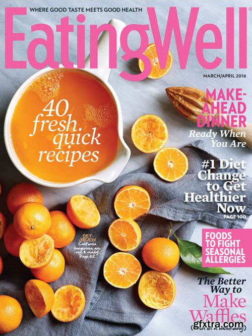 EatingWell - March - April 2016