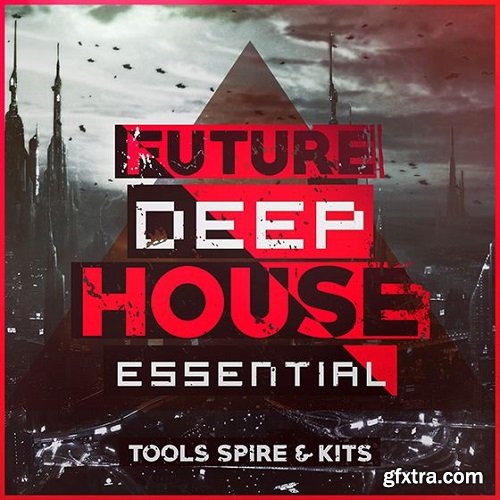Mainroom Warehouse Future Deep House Essential Tools Spire And Kits WAV MiDi REVEAL SOUND SPiRE AND Ni MASSiVE PRESETS-DISCOVER