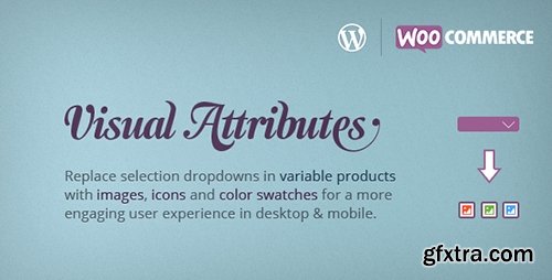 CodeCanyon - Visual Attributes v1.1.7 - WooCommerce Variable Products - 7981304