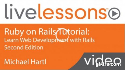 Ruby on Rails Second Edition LiveLessons