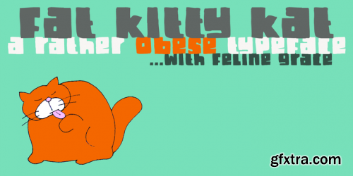 Fat Kitty Kat Font