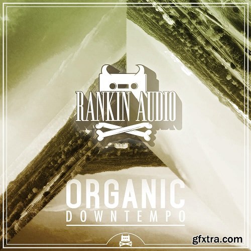 Rankin Audio Organic Downtempo WAV-FANTASTiC