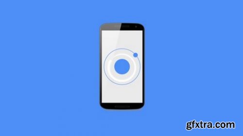 Learn Mobile App Deveopment with Ionic Framework