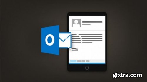 Mastering Microsoft Outlook 2016 Made Easy Training Tutorial