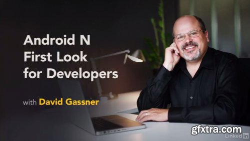 Android N First Look for Developers