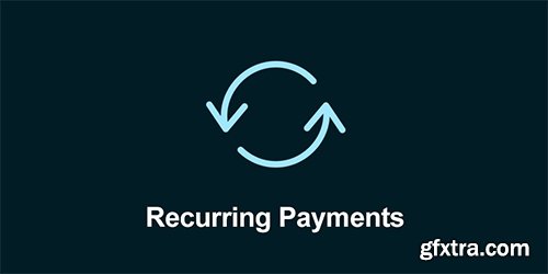 EasyDigitalDownloads - Recurring Payments v2.4.4