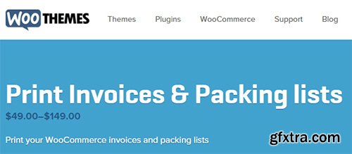 WooThemes - WooCommerce Print Invoices & Packing lists v3.0.4