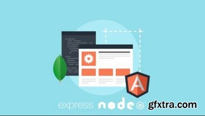 Master the MEAN Stack - Learn By Example [project files included]