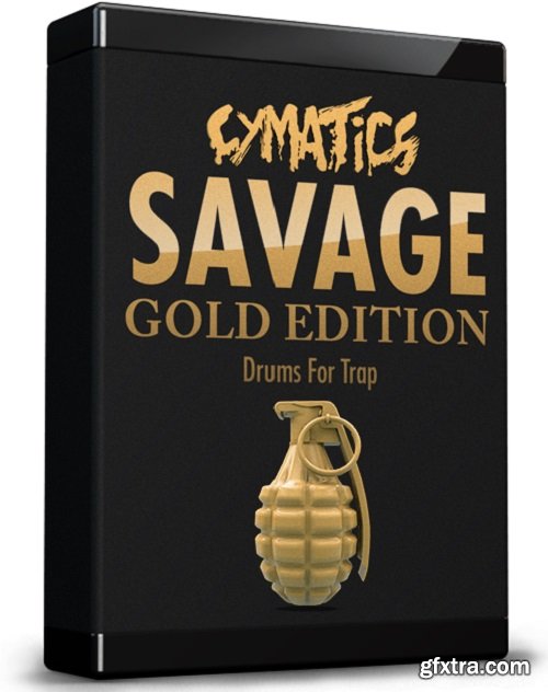 Cymatics Savage Drums For Trap Gold Edition WAV