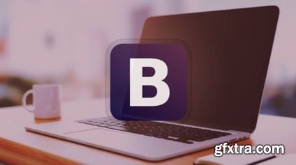 The Complete Bootstrap Masterclass Course - Build 4 Projects [Updated]