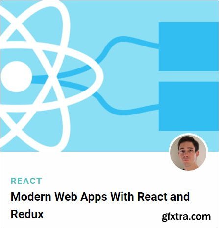 TutsPlus -Modern Web Apps With React and Redux