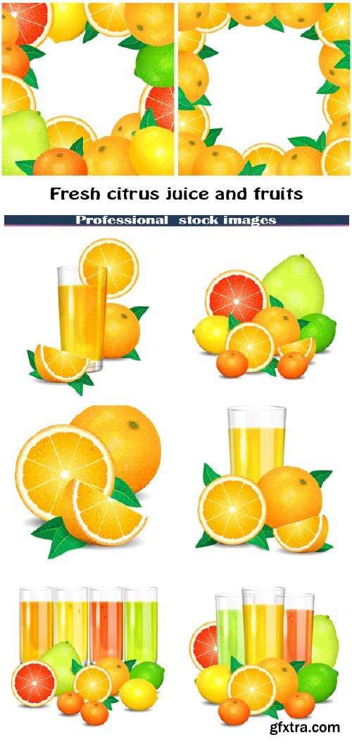 Fresh citrus juice and fruits